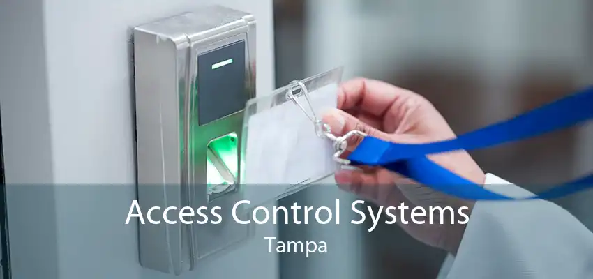 Access Control Systems Tampa