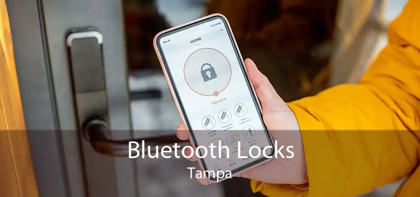 Bluetooth Locks Tampa