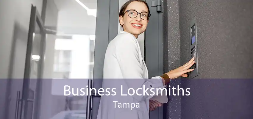 Business Locksmiths Tampa