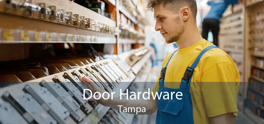 Door Hardware Tampa