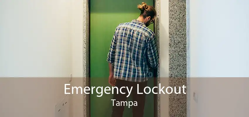 Emergency Lockout Tampa