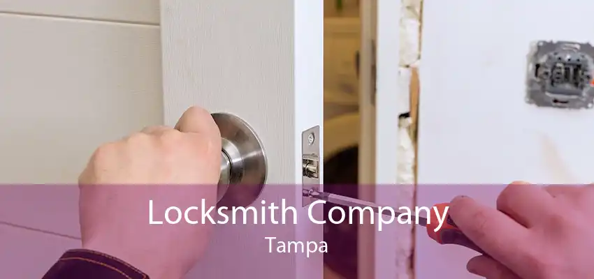 Locksmith Company Tampa