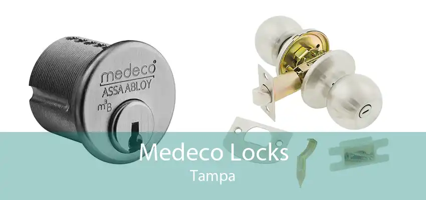 Medeco Locks Tampa