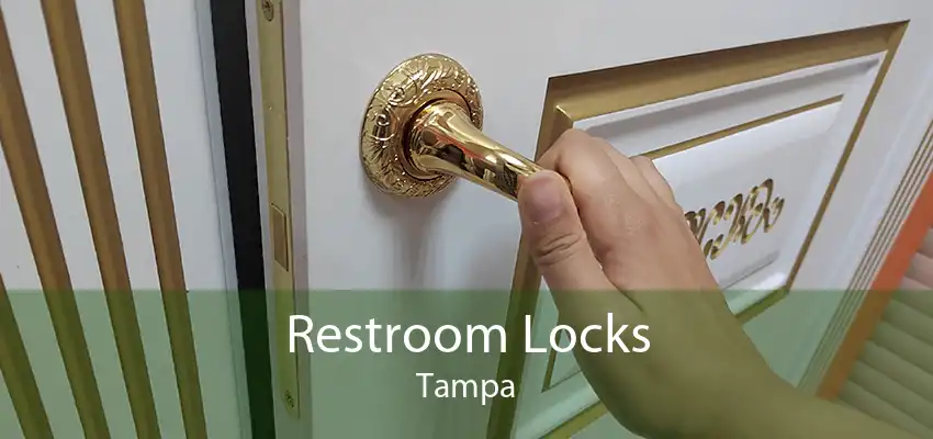 Restroom Locks Tampa