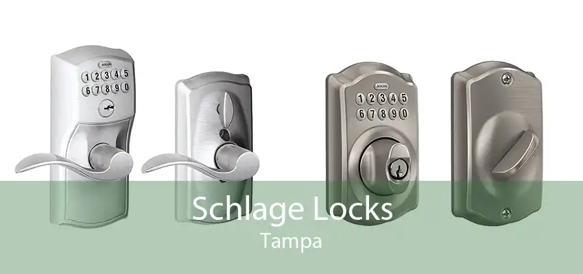 Schlage Locks Tampa
