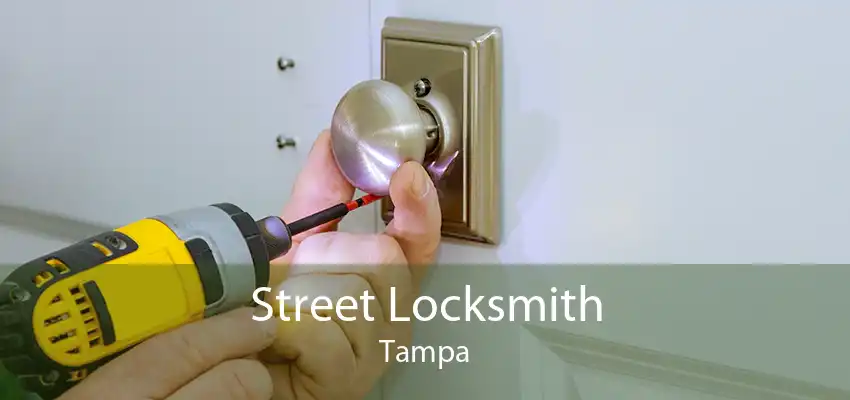 Street Locksmith Tampa