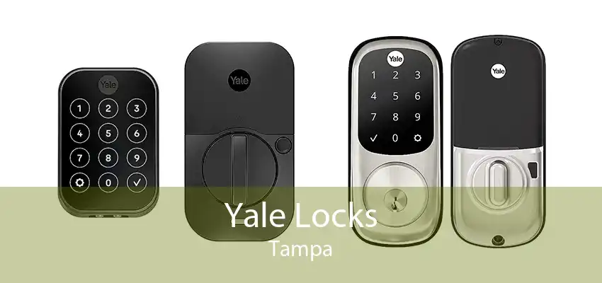 Yale Locks Tampa