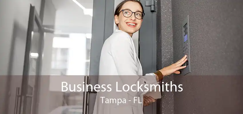 Business Locksmiths Tampa - FL