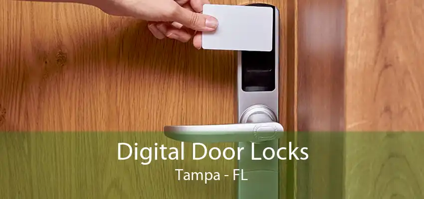 Digital Door Locks Tampa - FL