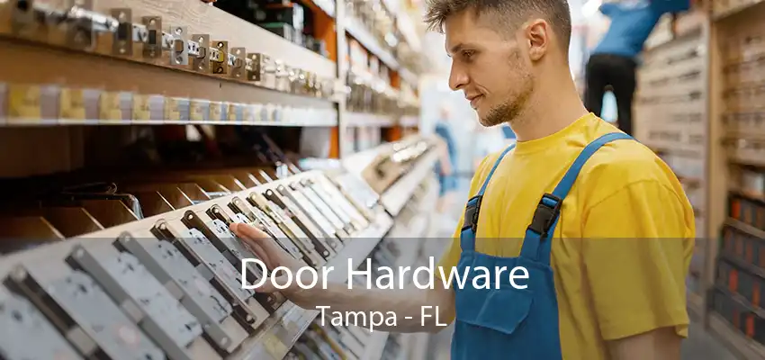 Door Hardware Tampa - FL