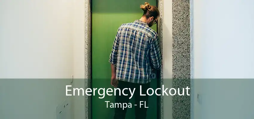 Emergency Lockout Tampa - FL