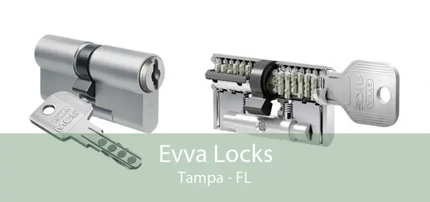 Evva Locks Tampa - FL