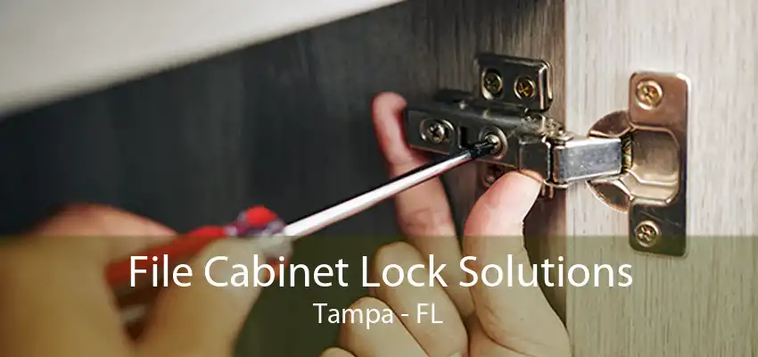 File Cabinet Lock Solutions Tampa - FL