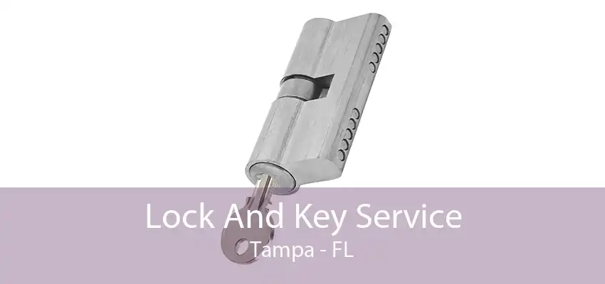 Lock And Key Service Tampa - FL