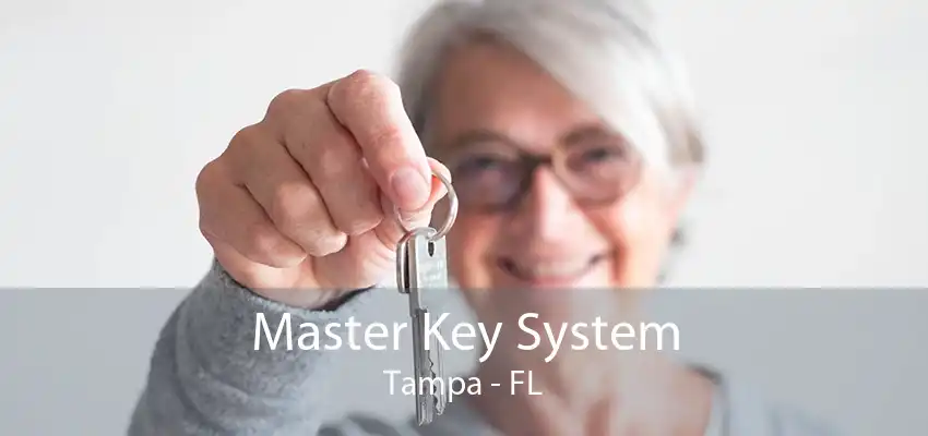 Master Key System Tampa - FL