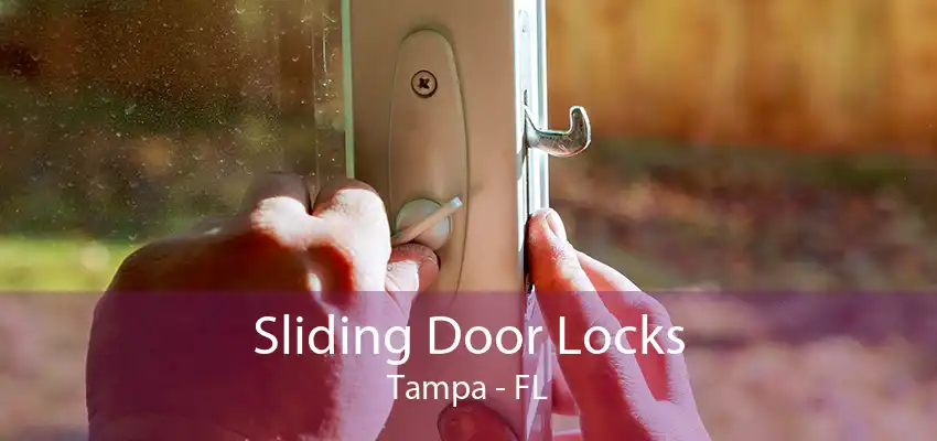 Sliding Door Locks Tampa - FL