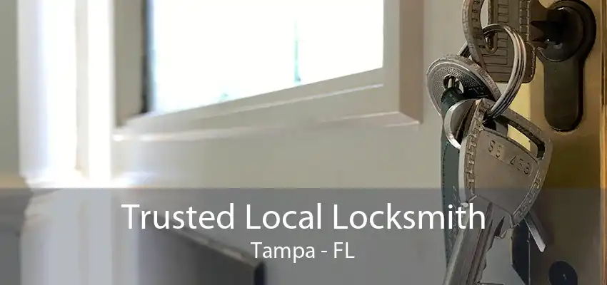 Trusted Local Locksmith Tampa - FL